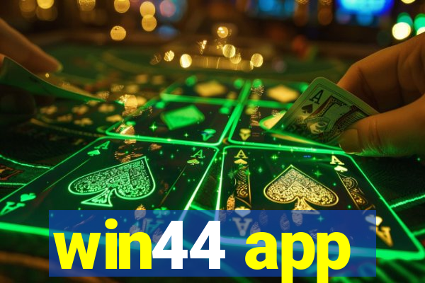 win44 app